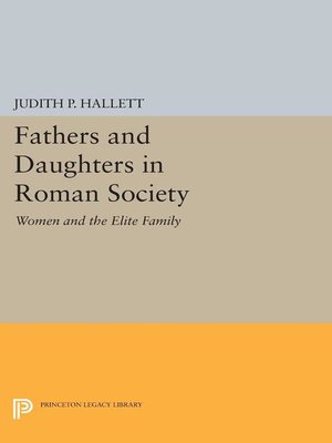 cover image of Fathers and Daughters in Roman Society